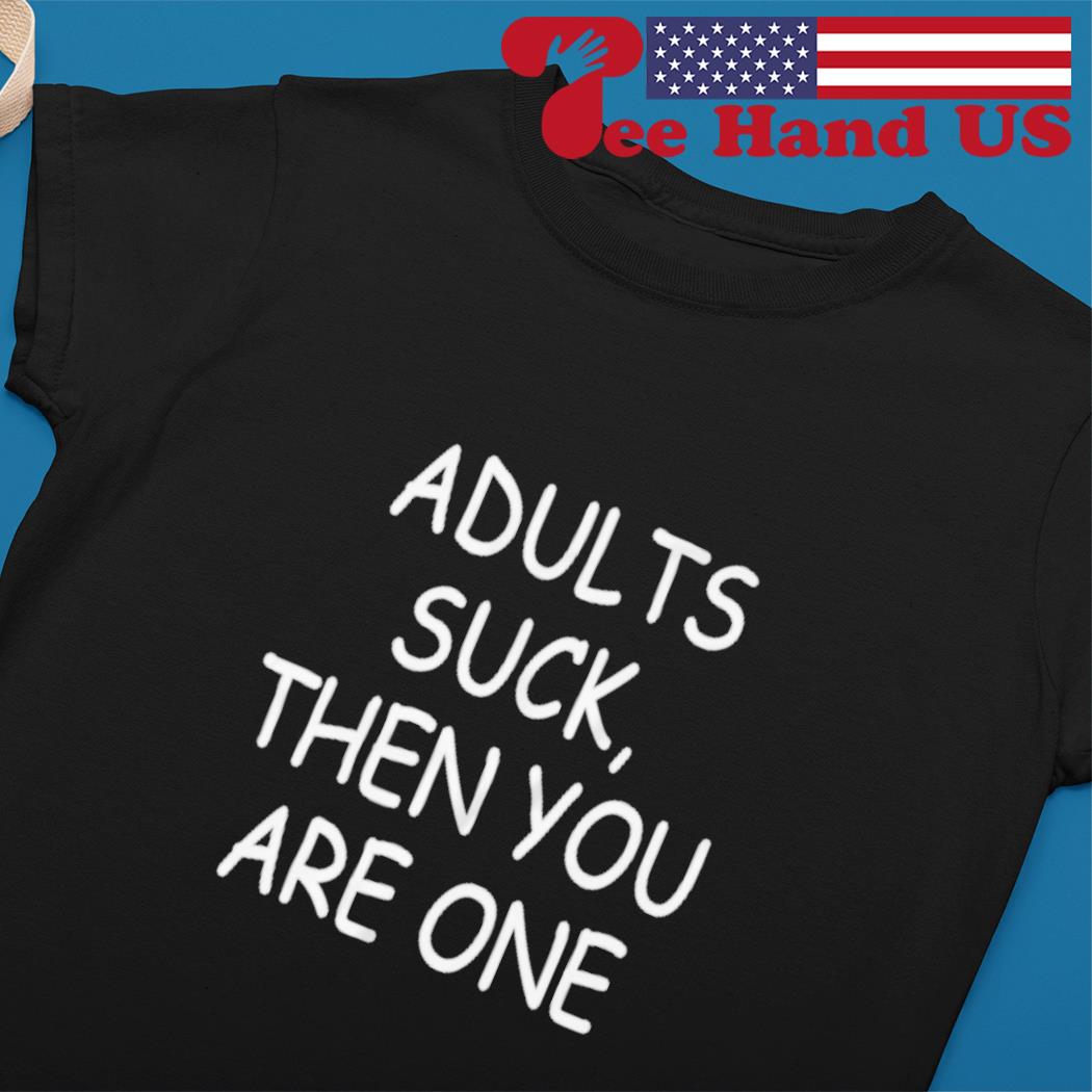 Bart Simpson adult suck then you are one shirt, hoodie, sweater, long  sleeve and tank top