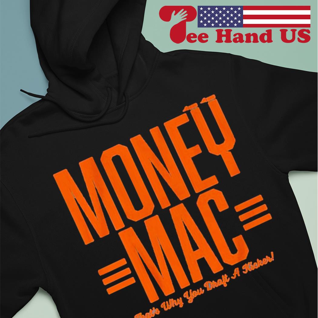 Evan McPherson Money Mac Shirt, hoodie, sweater, long sleeve and tank top