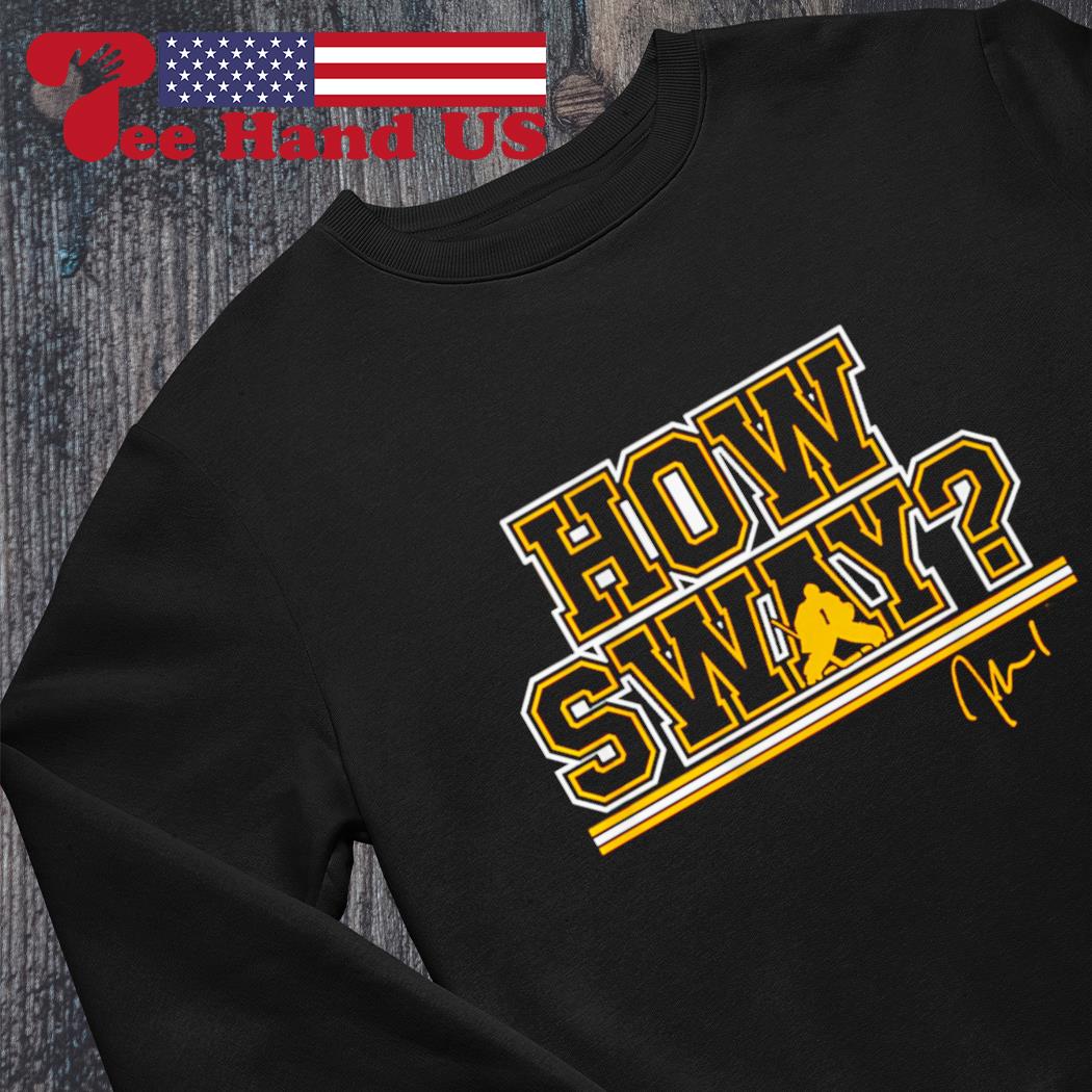 How sway Jeremy Swayman shirt, hoodie, sweater, long sleeve and