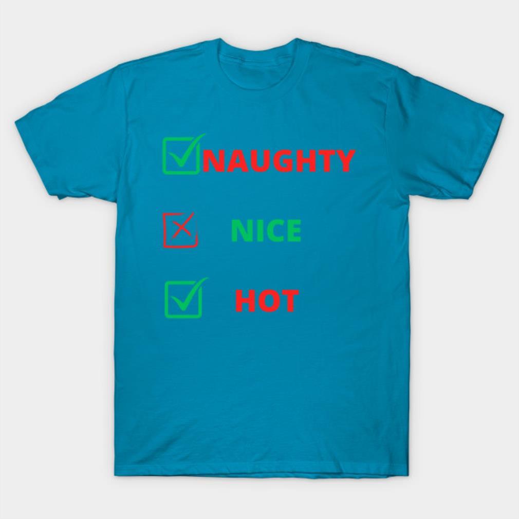 Naughty nice Hot T-Shirt