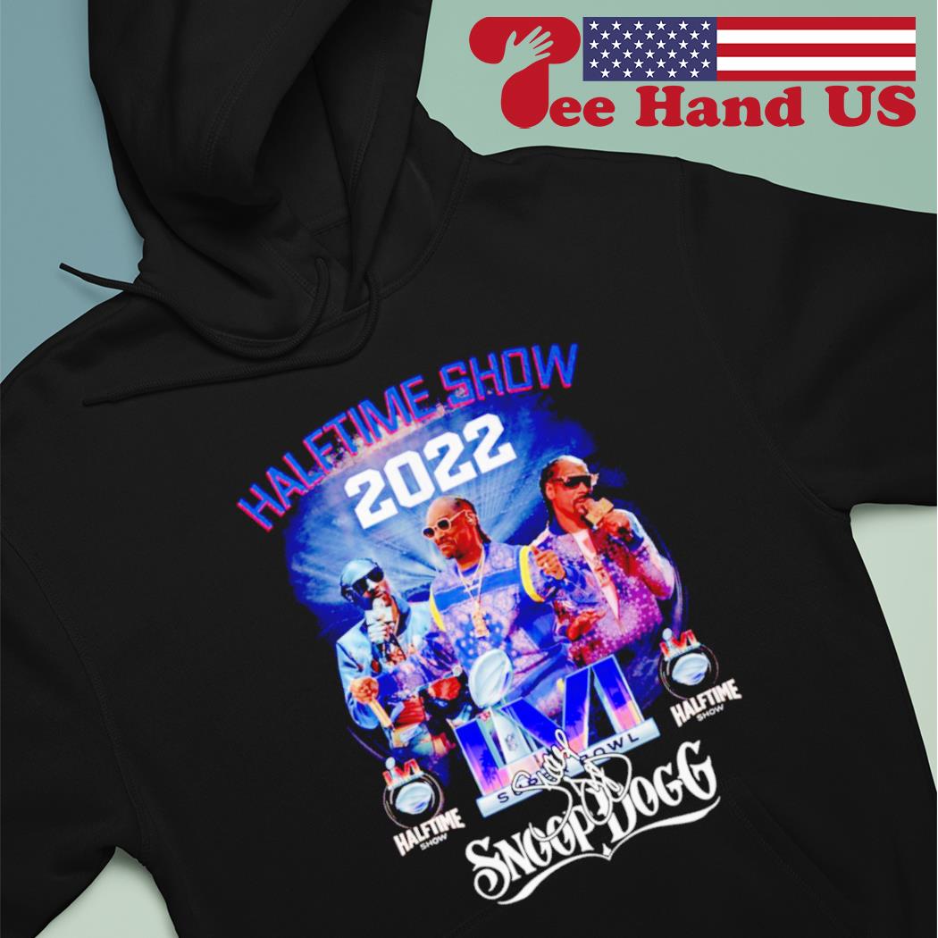 Snoop Dogg halftime show 2022 shirt, hoodie, sweater, long sleeve