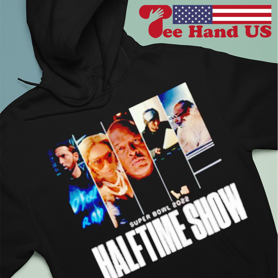 Super Bowl Halftime 2022 Show shirt, hoodie, sweater, long sleeve and tank  top