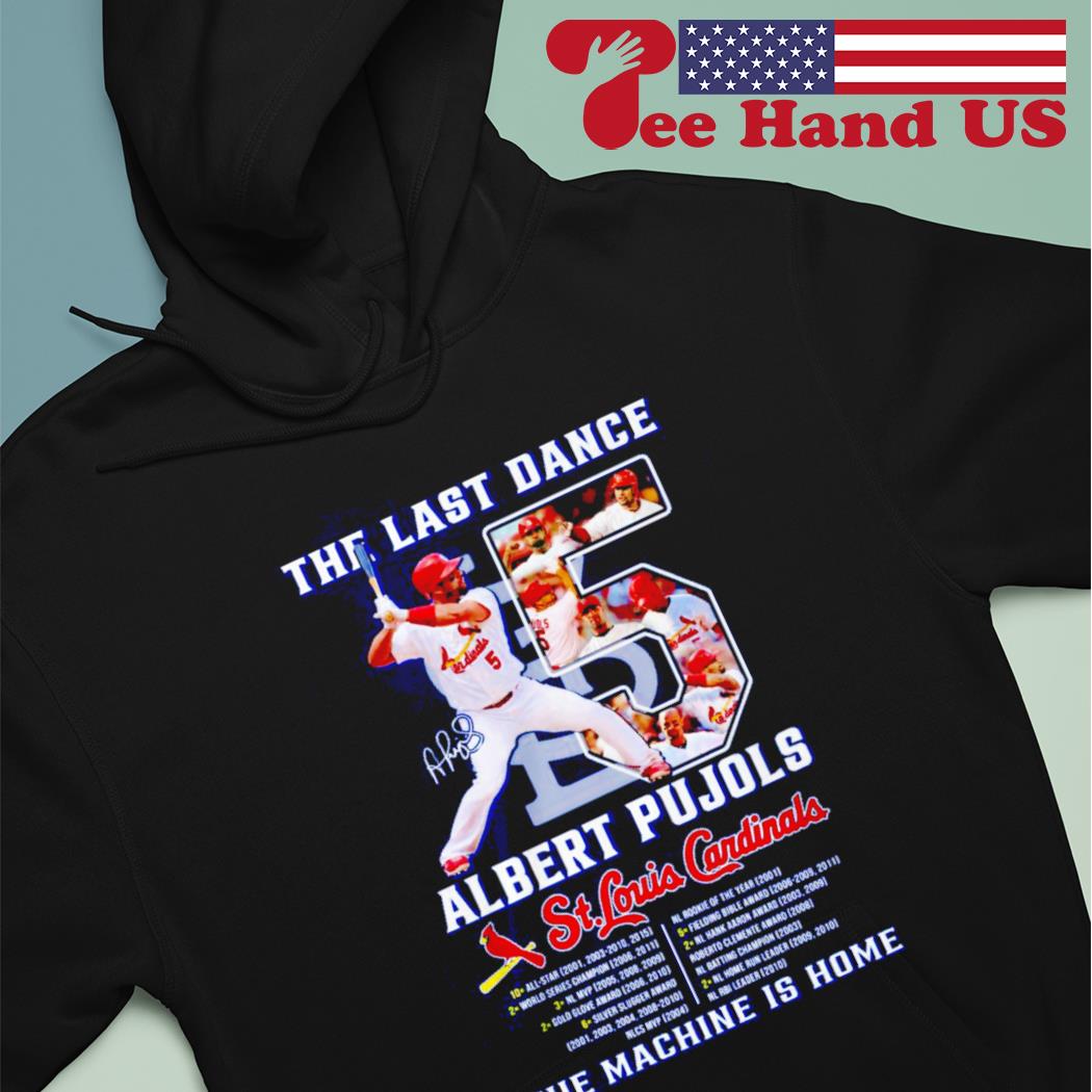 The Last Dance Yadier Molina St Louis Cardinals The Machine Is Home  signature shirt, hoodie, sweater, long sleeve and tank top