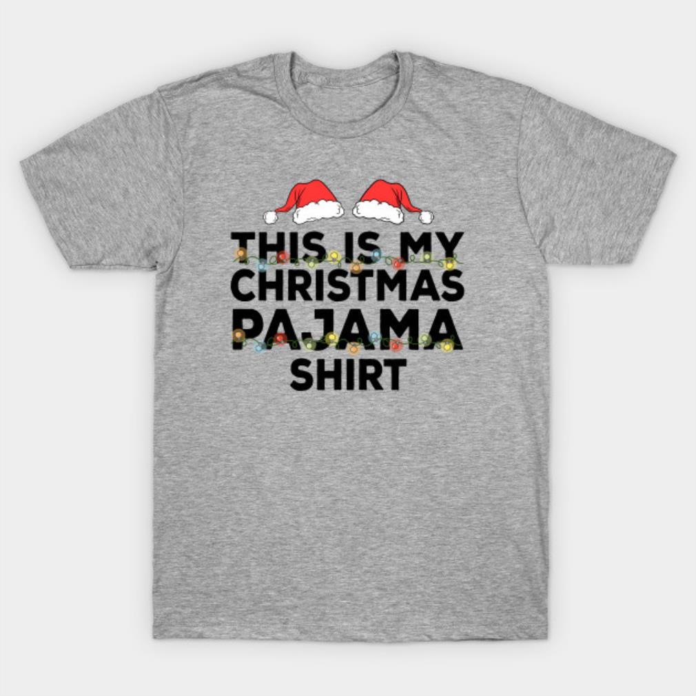 This Is My Merry Christmas Pajama Funny Christmas T-Shirt