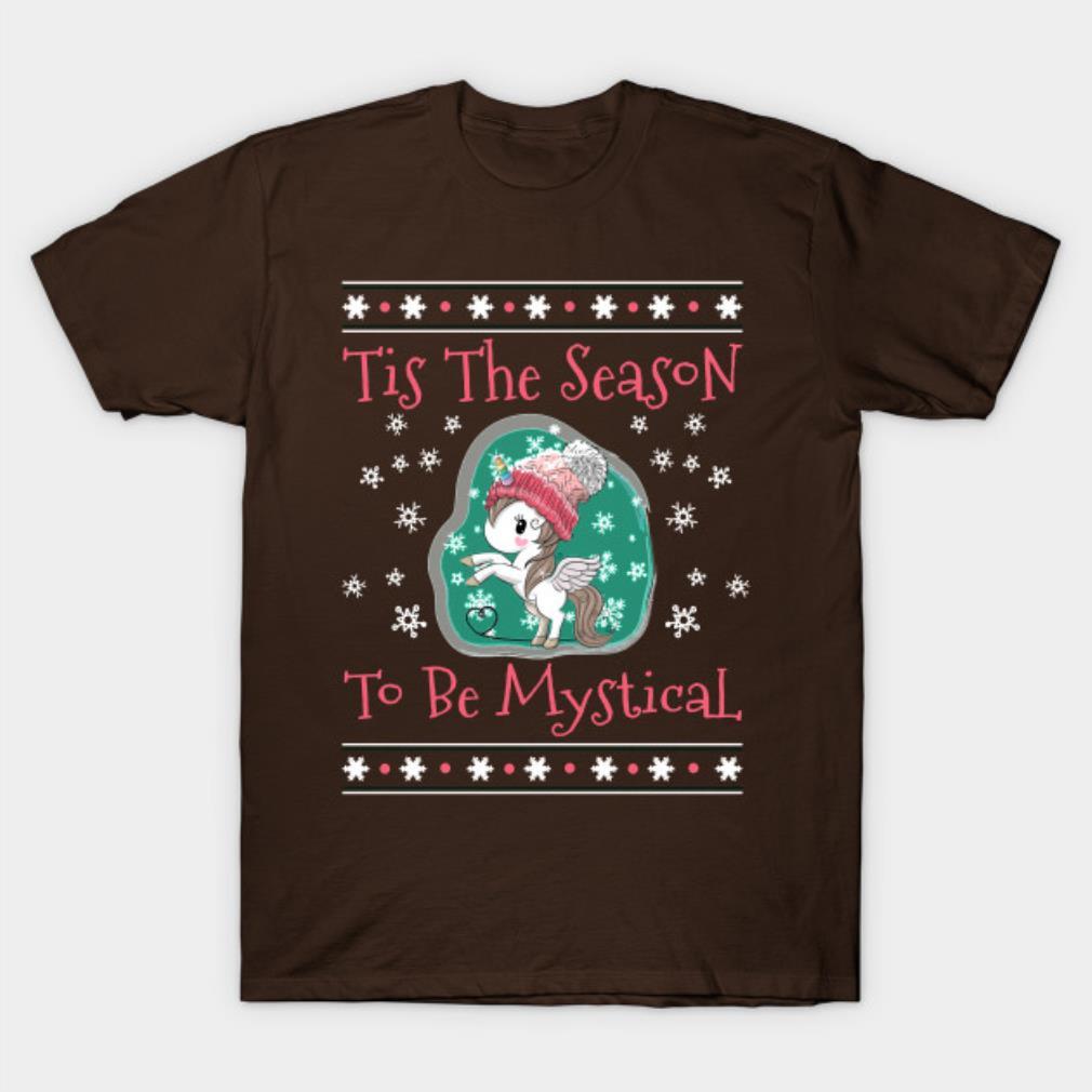 Unicorn Tis The Season To Be Mystical Ugly Christmas Unicorn249 magic T-Shirt