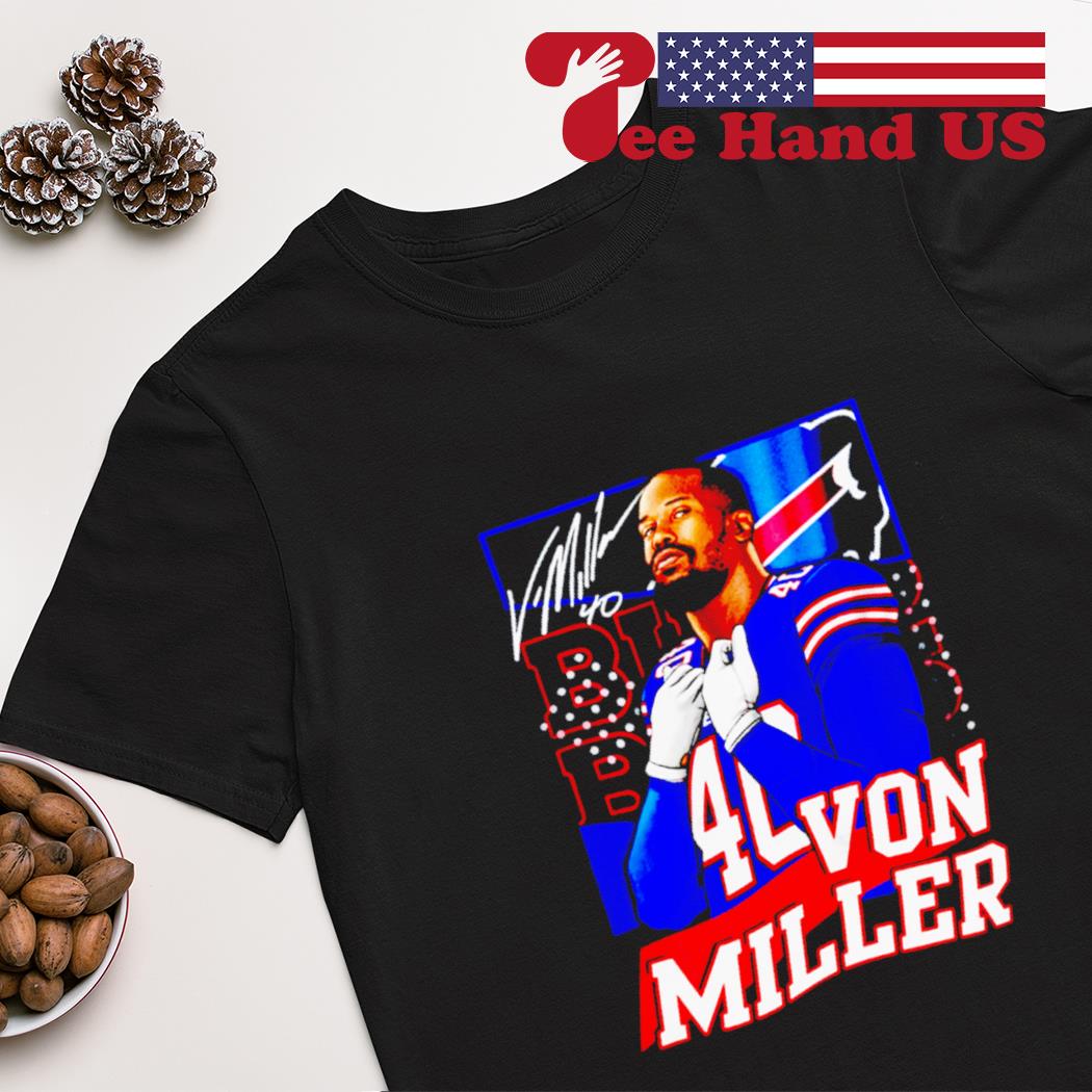 Von Miller Buffalo Bills 40 Signature Shirt - Anynee