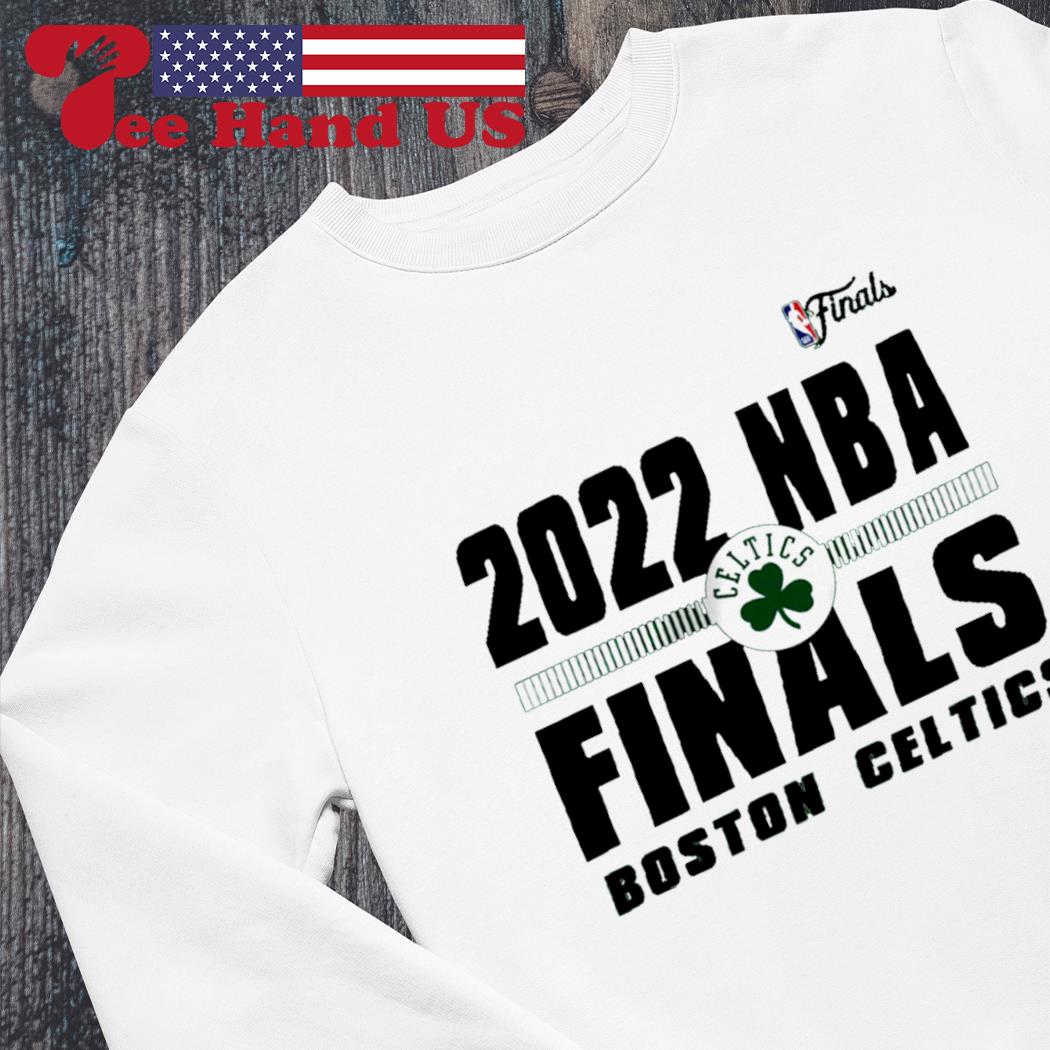 Boston Celtics 2022 NBA Finals shirt, hoodie, sweater, long sleeve