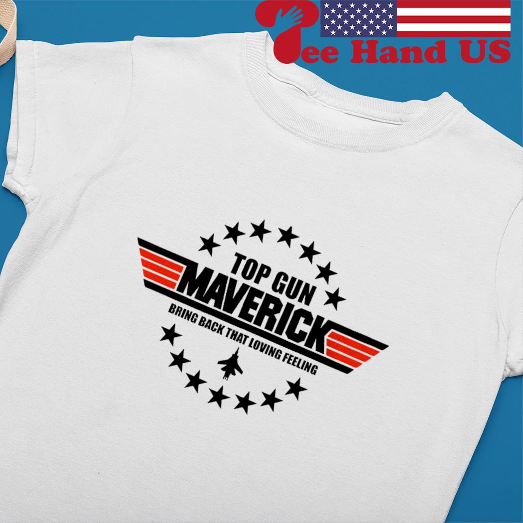 MaveRick Bring Back That Loving Feeling Top Gun T-Shirt