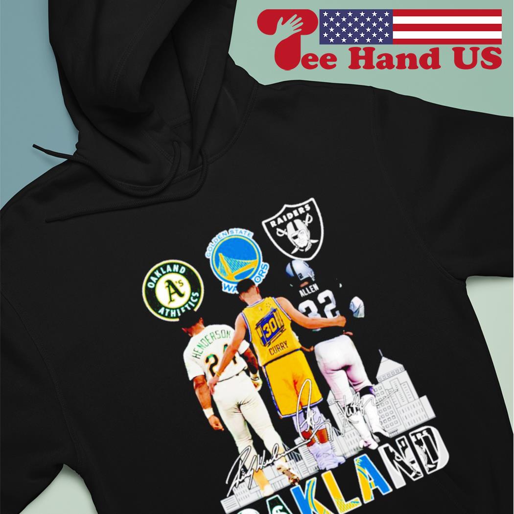 Oakland sports teams Golden State Warriors Oakland Athletics Oakland  Raiders shirt, hoodie, sweater, long sleeve and tank top