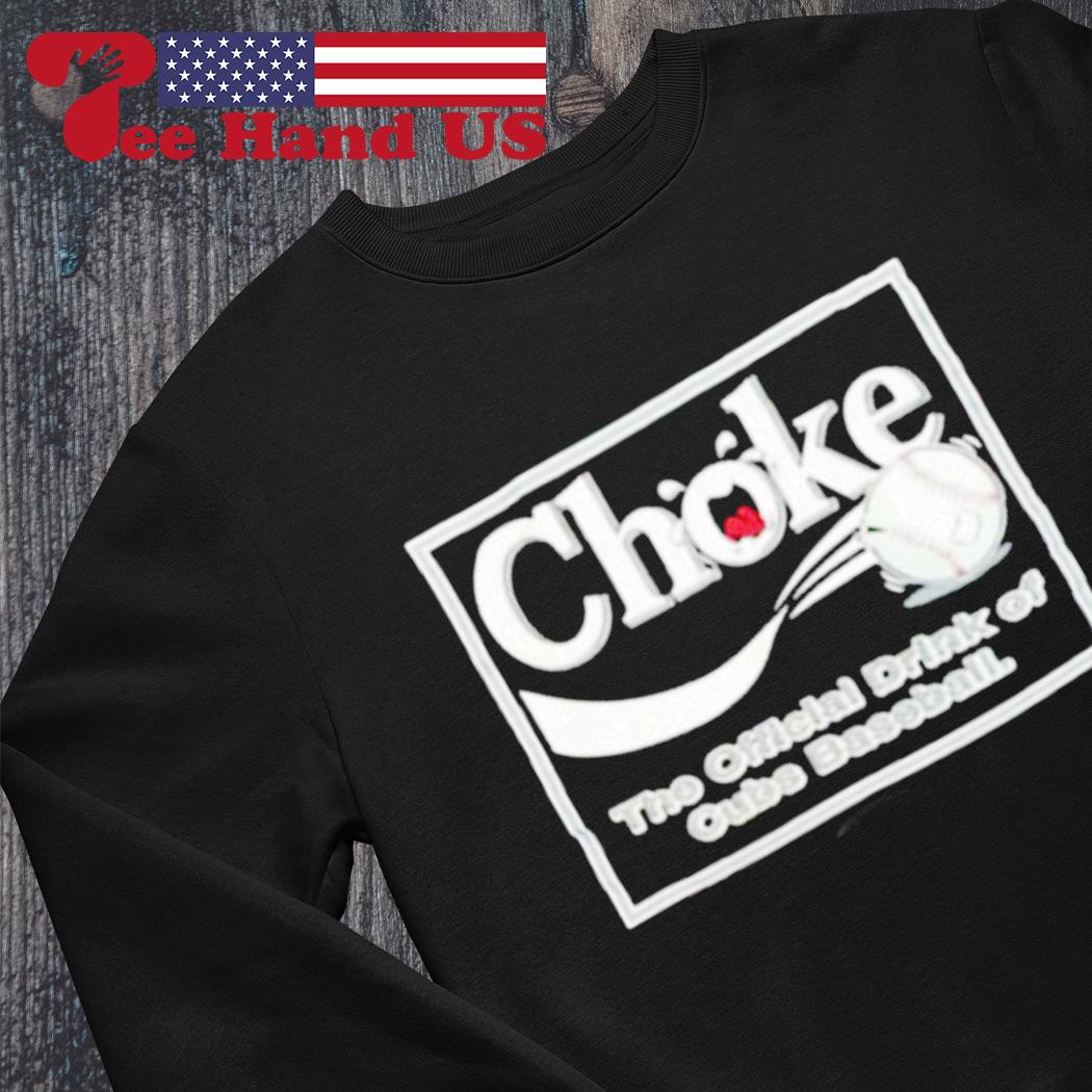 Atlanta Braves Choke - The Official Drink of NY Mets Shirt, hoodie