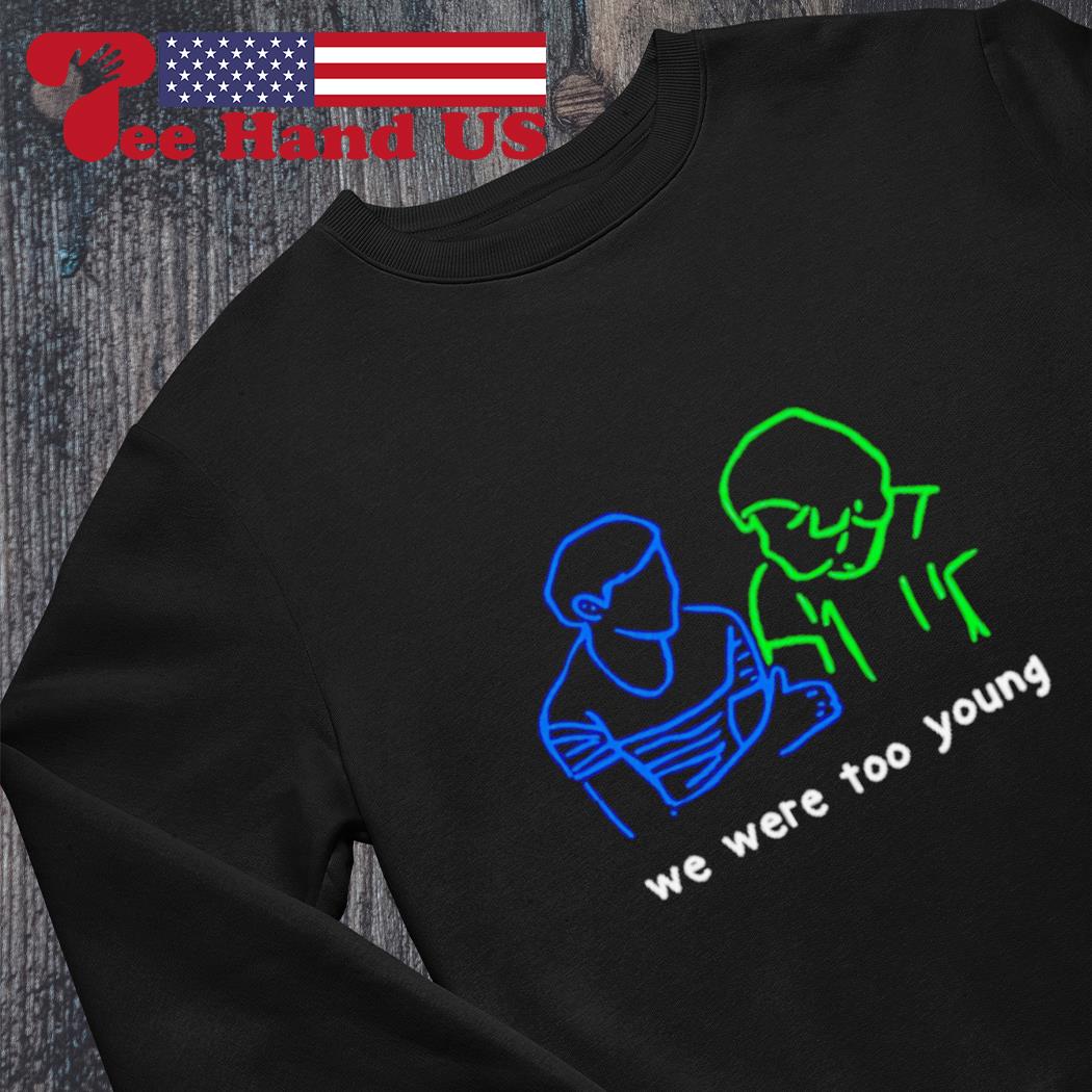 We Were Too Young Louis Tomlinson Larry Stylinson Unisex Shirt – Teepital –  Everyday New Aesthetic Designs