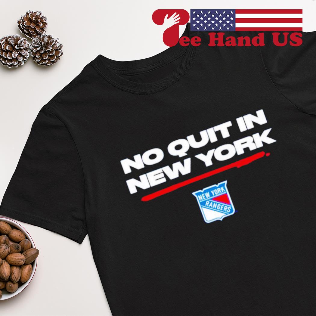 Official New york rangers no quit in new york shirt, hoodie, sweater, long  sleeve and tank top