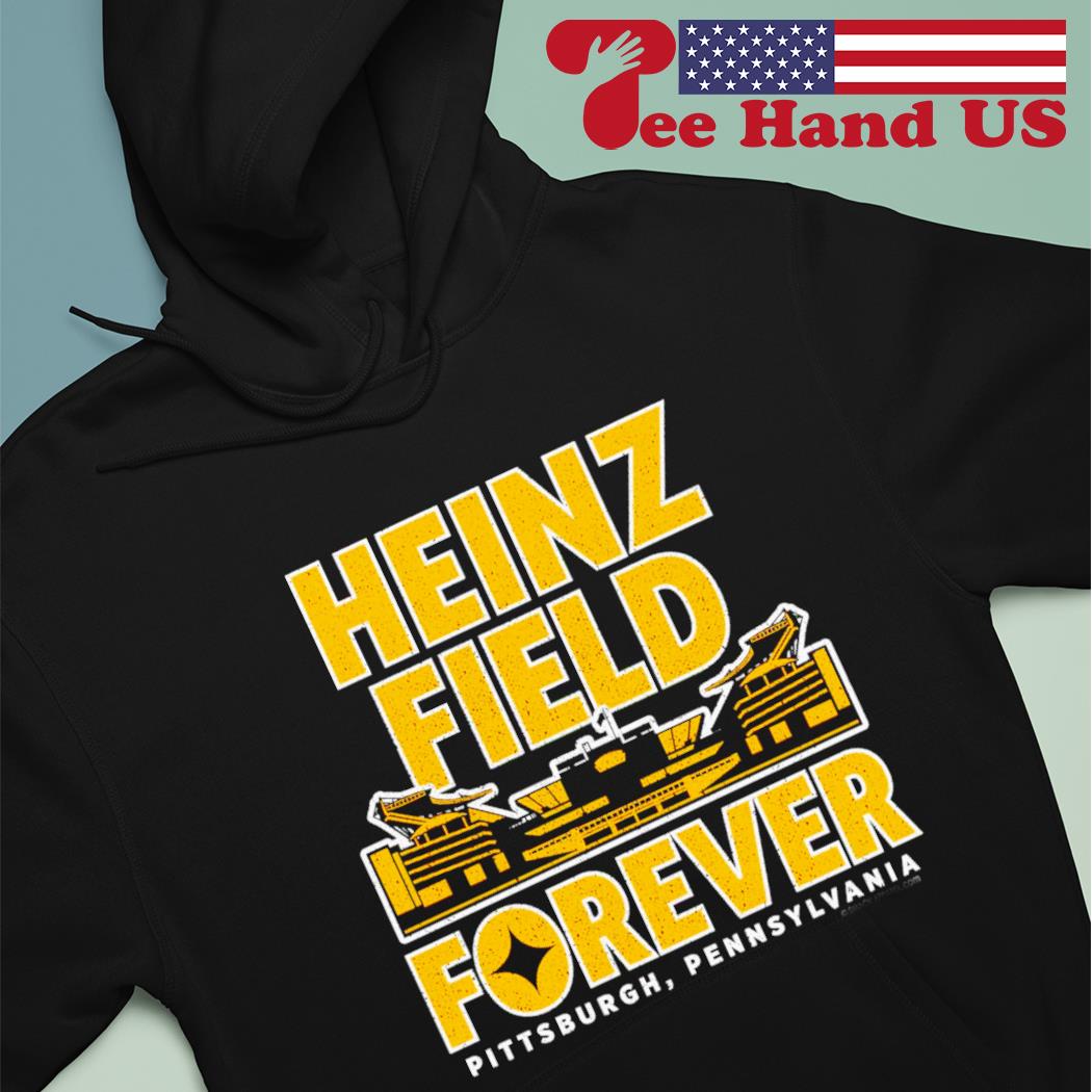 Heinz field forever for Pittsburgh pensylvania T-shirts, hoodie, sweater,  long sleeve and tank top