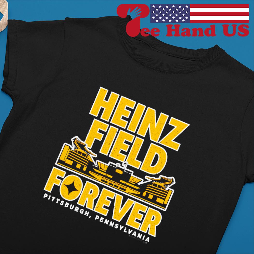 Heinz Field Forever Pittsburgh Steelers T-Shirt, hoodie, sweater, ladies  v-neck and tank top