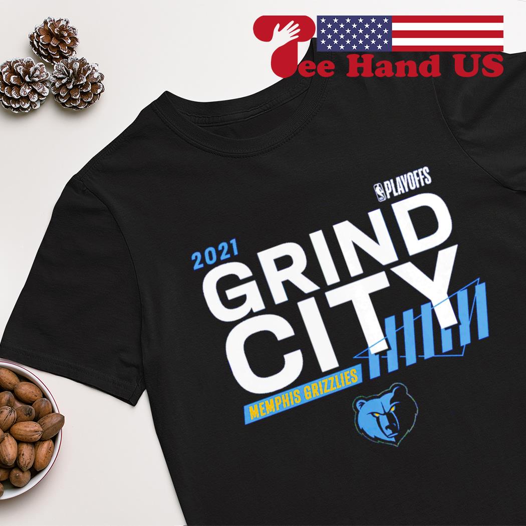 Memphis Grizzlies 2021 NBA Playoffs grind city shirt, hoodie, sweater and  v-neck t-shirt