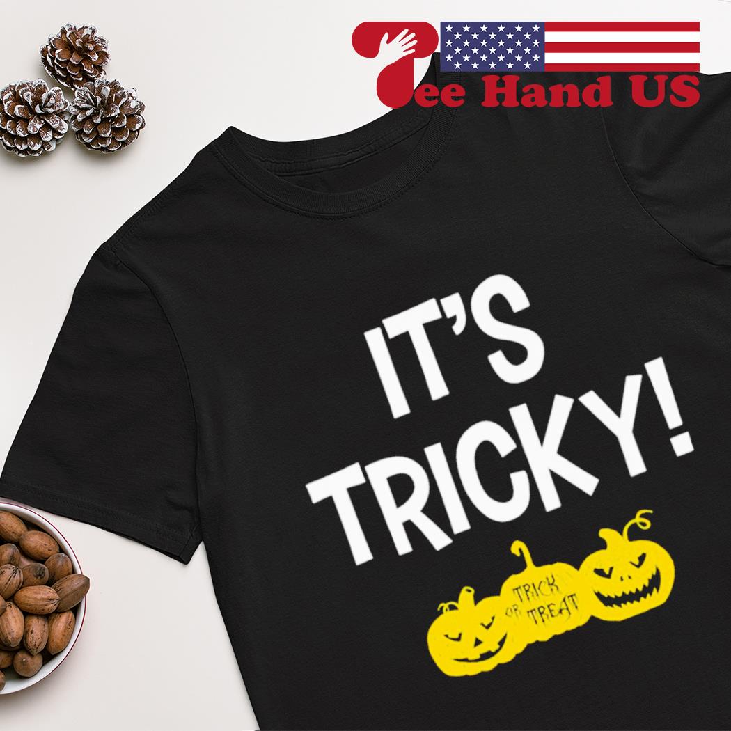 it's tricky tricky tricky halloween shirt