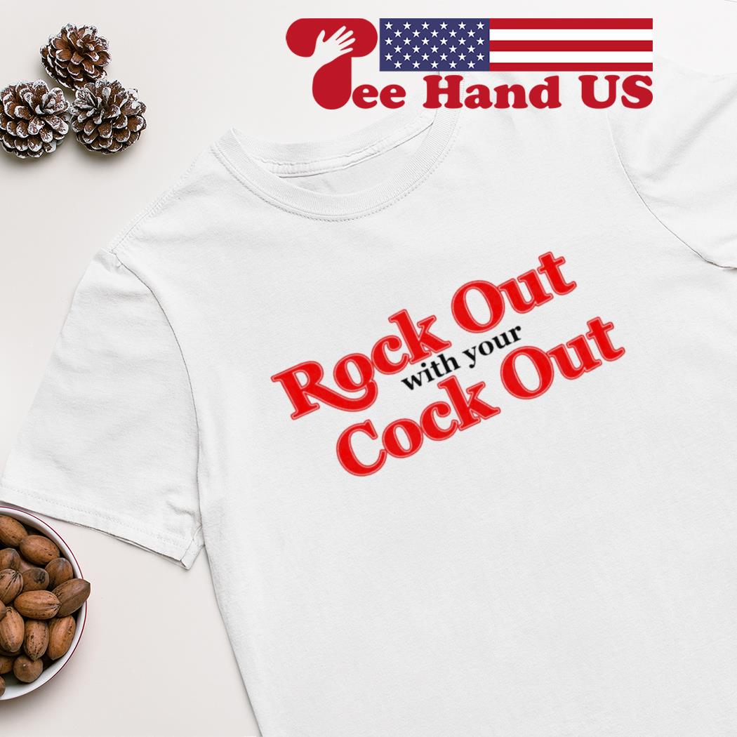 Rock out with your cock out shirt, hoodie, sweater, long sleeve and tank top