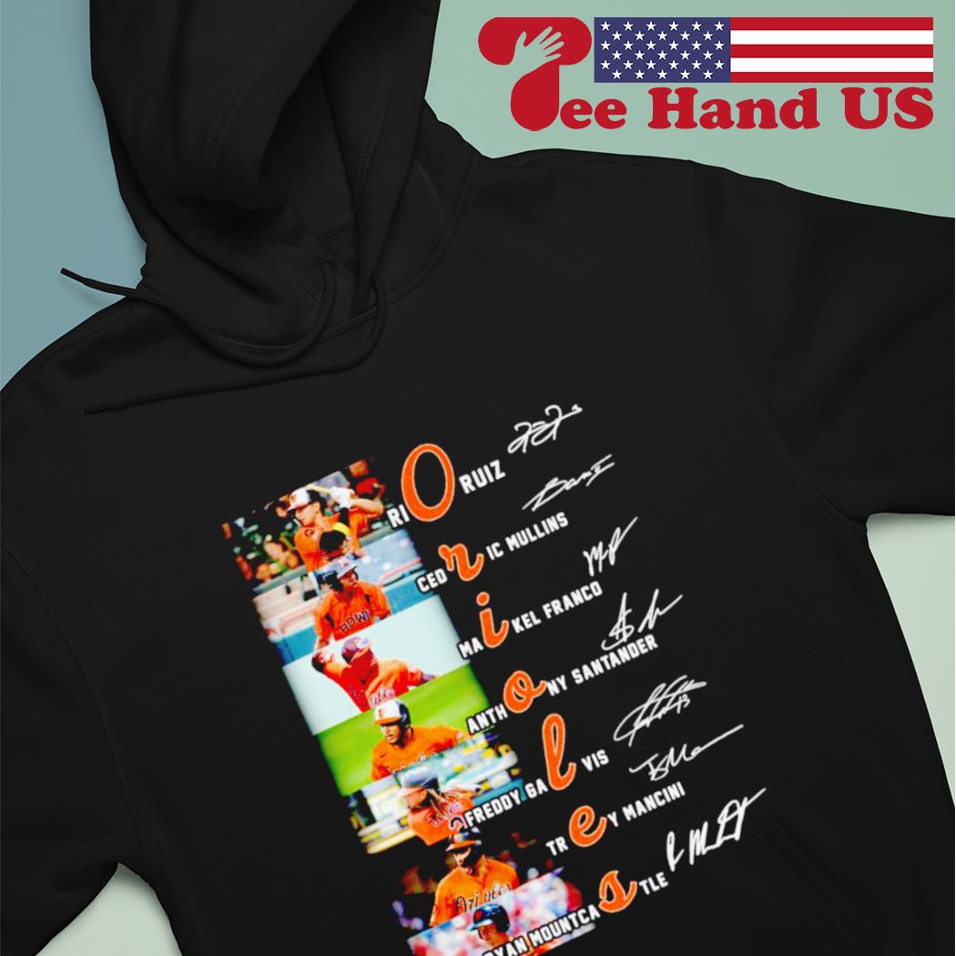 Baltimore Orioles players signatures shirt, hoodie, sweater, long sleeve  and tank top