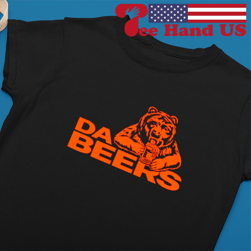 Da Beers Chicago Bears shirt, hoodie, sweater, long sleeve and