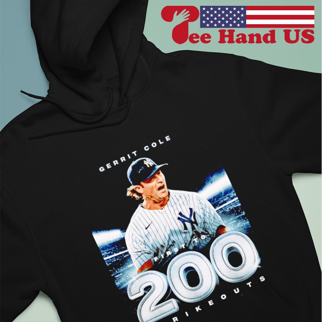 Gerrit cole first to 200 strikeouts Yankees shirt, hoodie, sweater