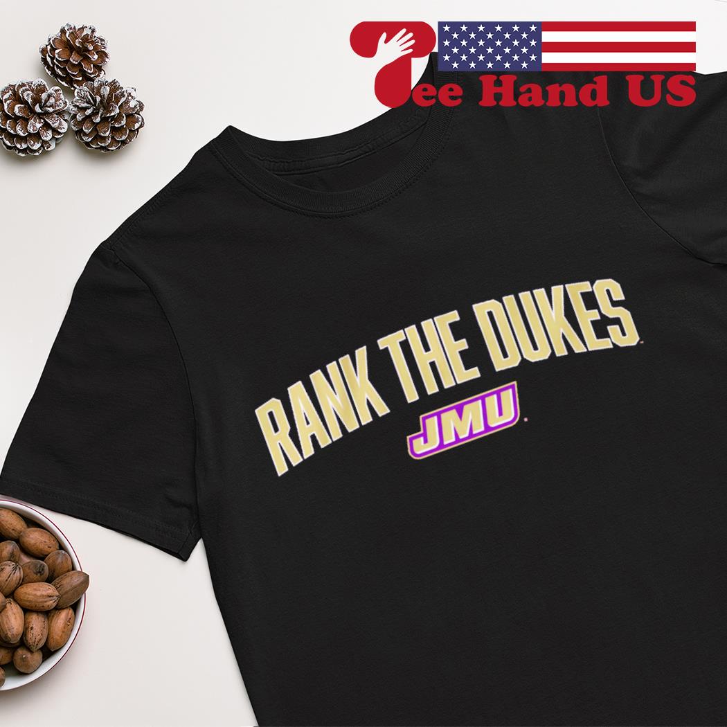 James Madison Dukes rank the Dukes shirt