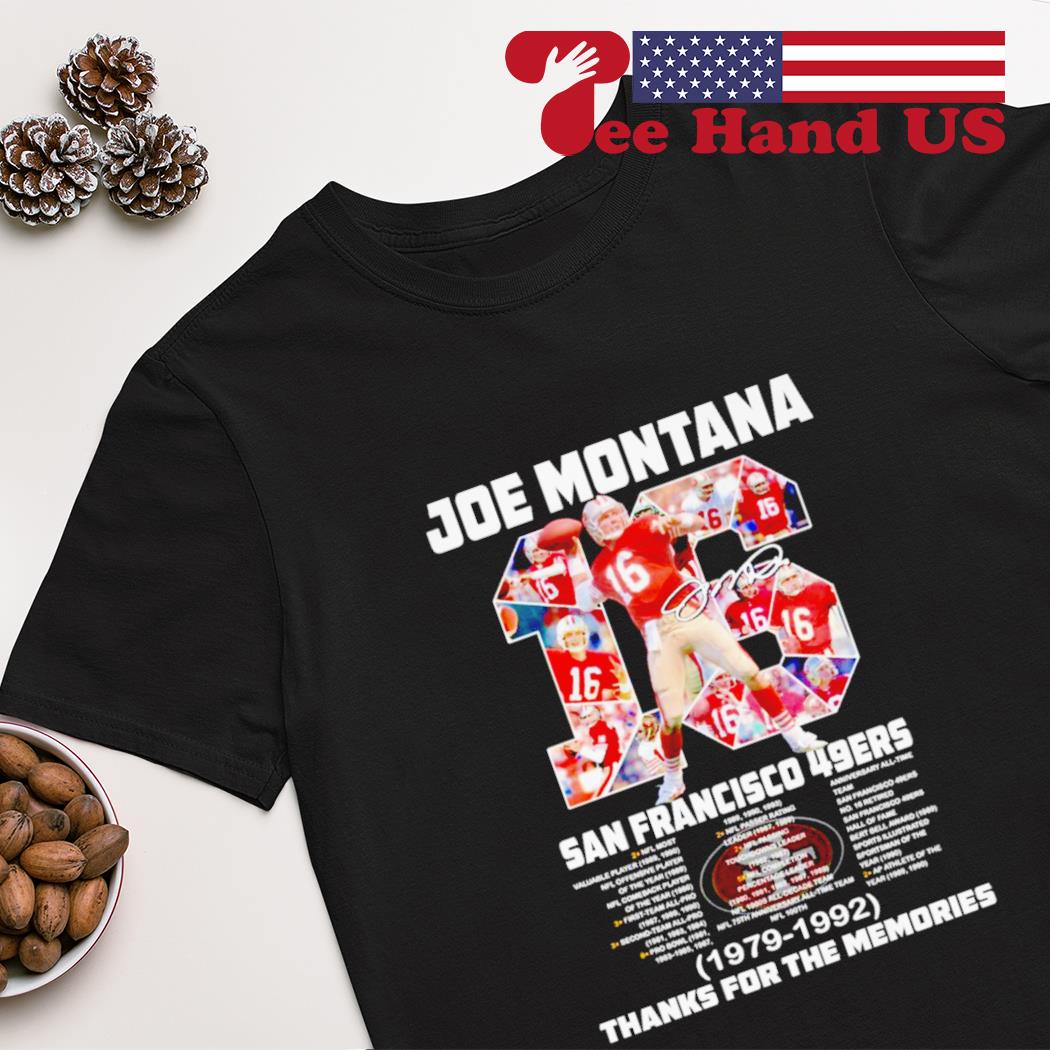 Joe Montana San Francisco 49ers 1979 1992 Thank For The Memories T Shirt