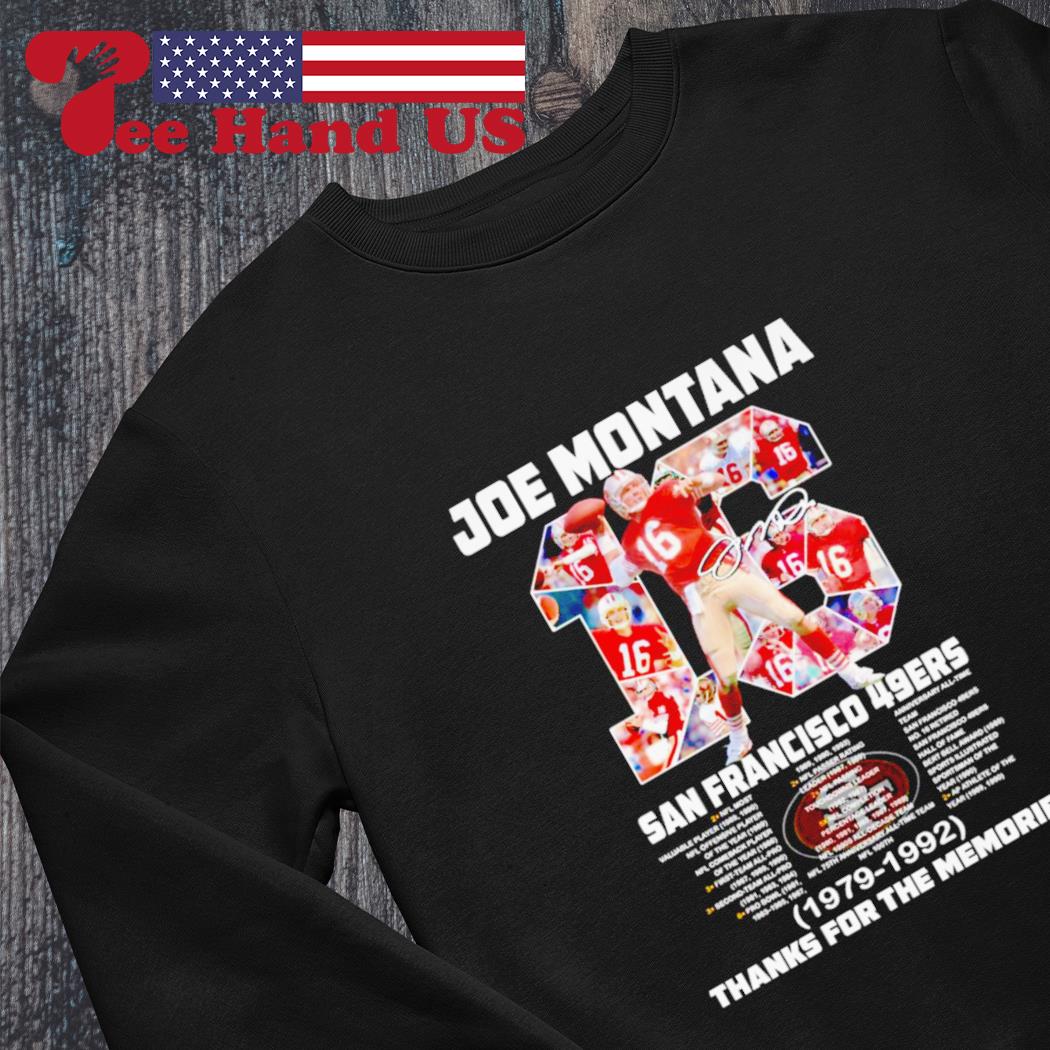 Joe Montana San Francisco 49ers 1979-1992 thank for the memories signatures  shirt, hoodie, sweater, long sleeve and tank top