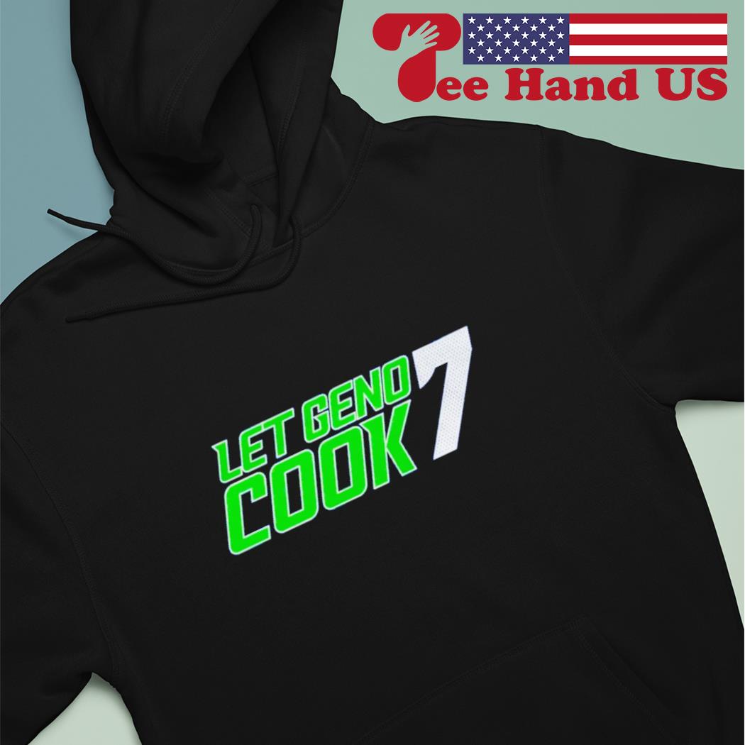 Let geno cook 7 shirt, hoodie, sweater, long sleeve and tank top