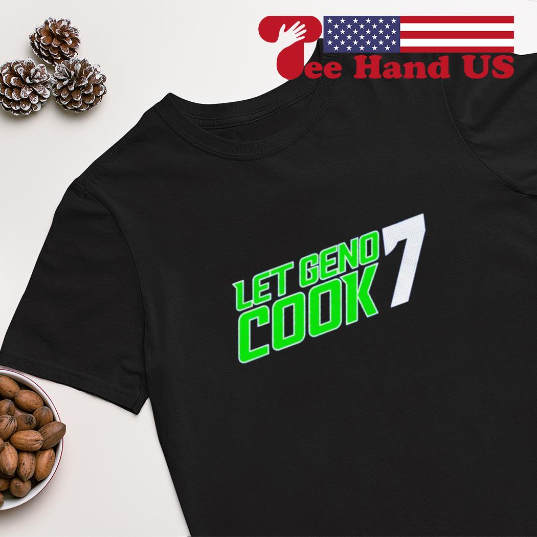 Let Geno cook shirt