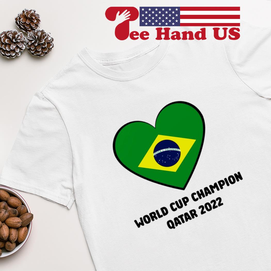 Love Brazil World Cup Champion Qatar 2022 shirt