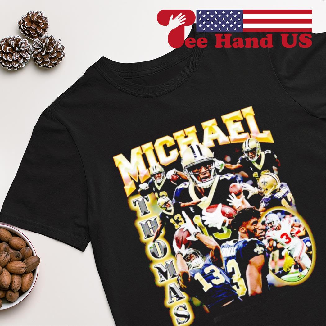Michael Thomas #13 New Orleans Saints dream shirt