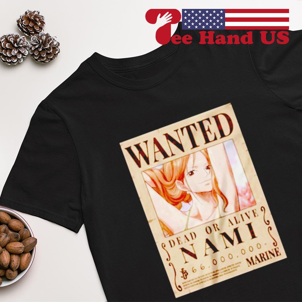 Nami Wanted Poster One Piece shirt