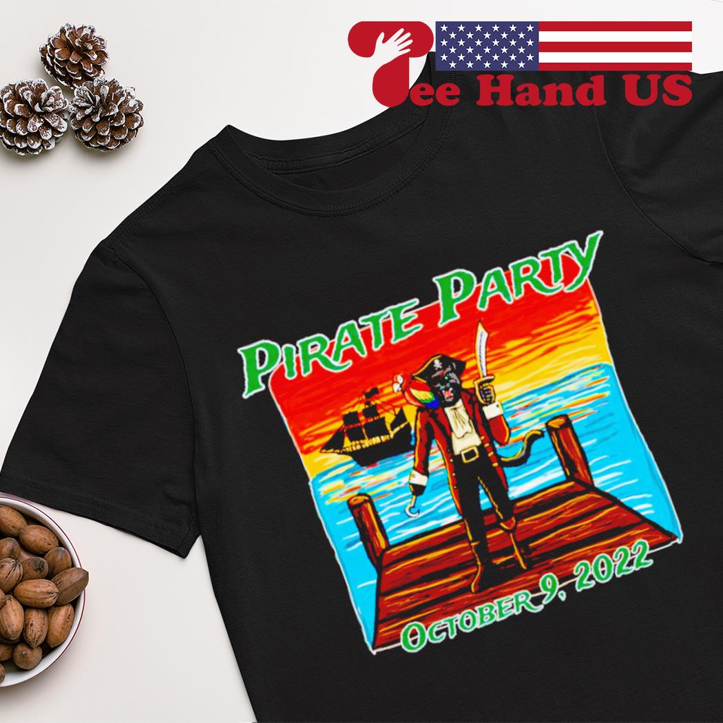 Pirate Party Octorber 9 2022 shirt