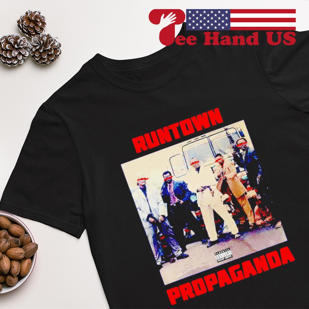 Runtown propaganda shirt