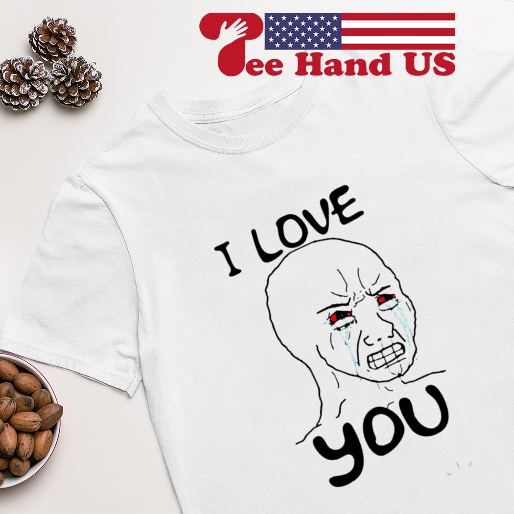 Simp i love you funny crying wojak shirt, hoodie, sweater, long sleeve and  tank top