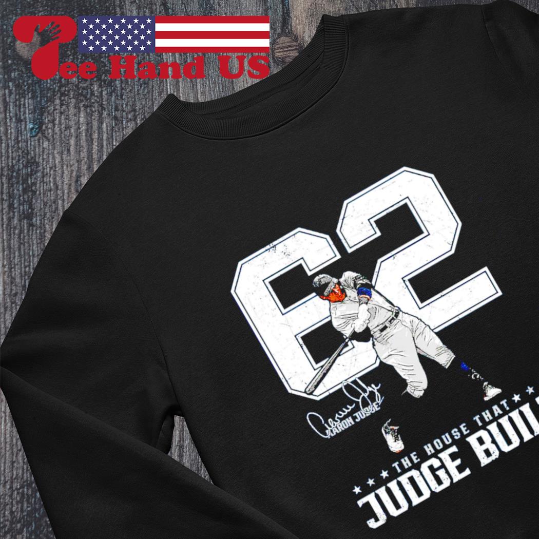 Aaron Judge 62 Home Runs signatures shirt, hoodie, sweater, long sleeve and  tank top