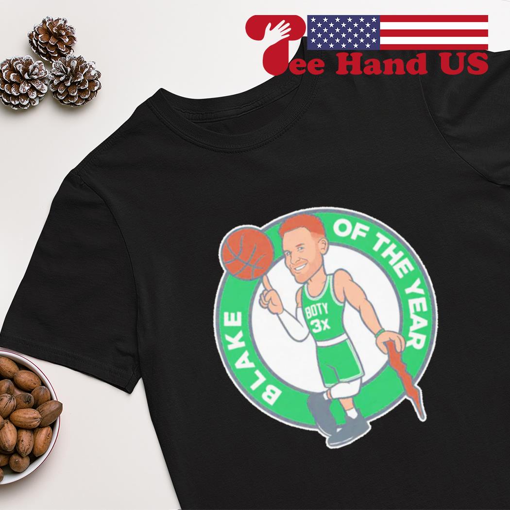 Boston Celtics blake of the year boty 3x shirt