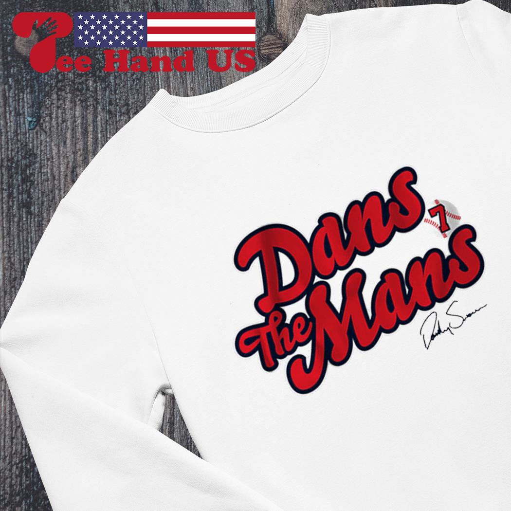 Dansby Swanson dans the mans signature shirt, hoodie, sweater, long sleeve  and tank top