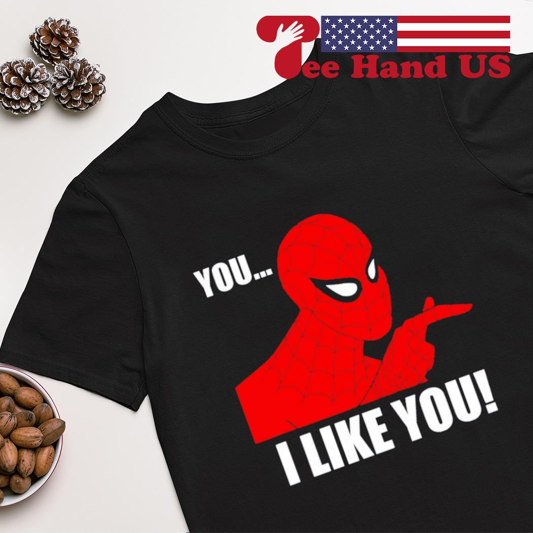 Marvel Spider-Man you i like you shirt