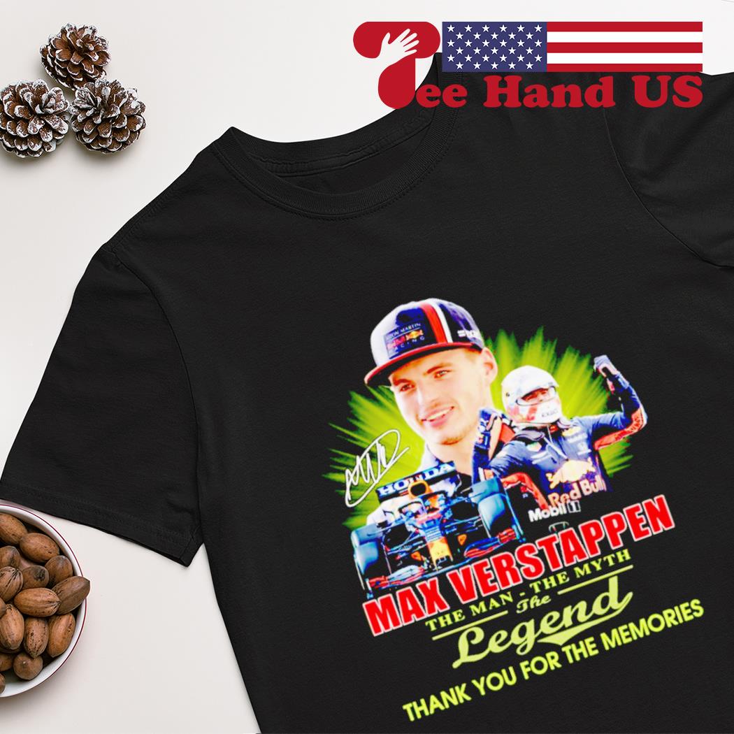 Max Verstappen the man the myth the legend thank you for the memories signature shirt