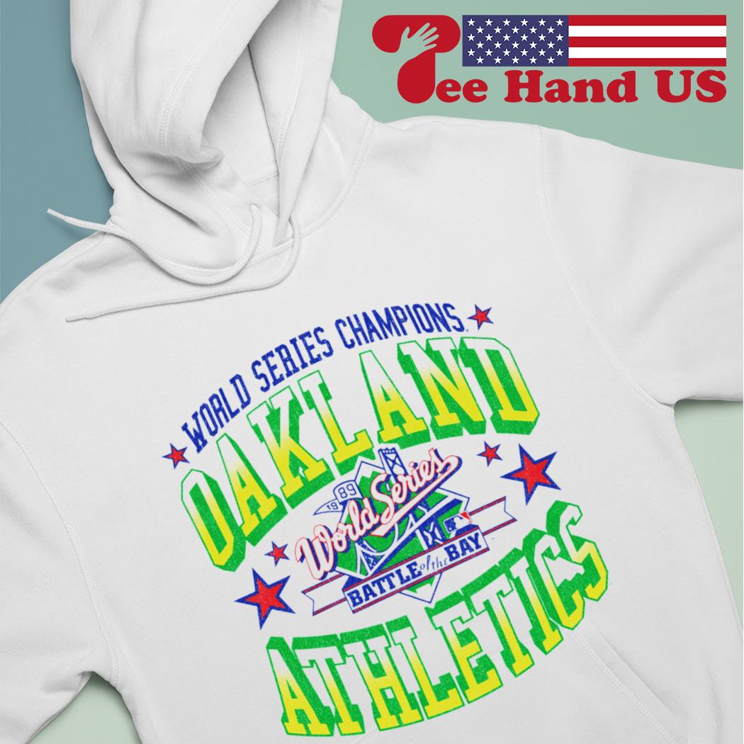 Oakland Athletics 1989 World Series Champions shirt, hoodie, sweater, long  sleeve and tank top