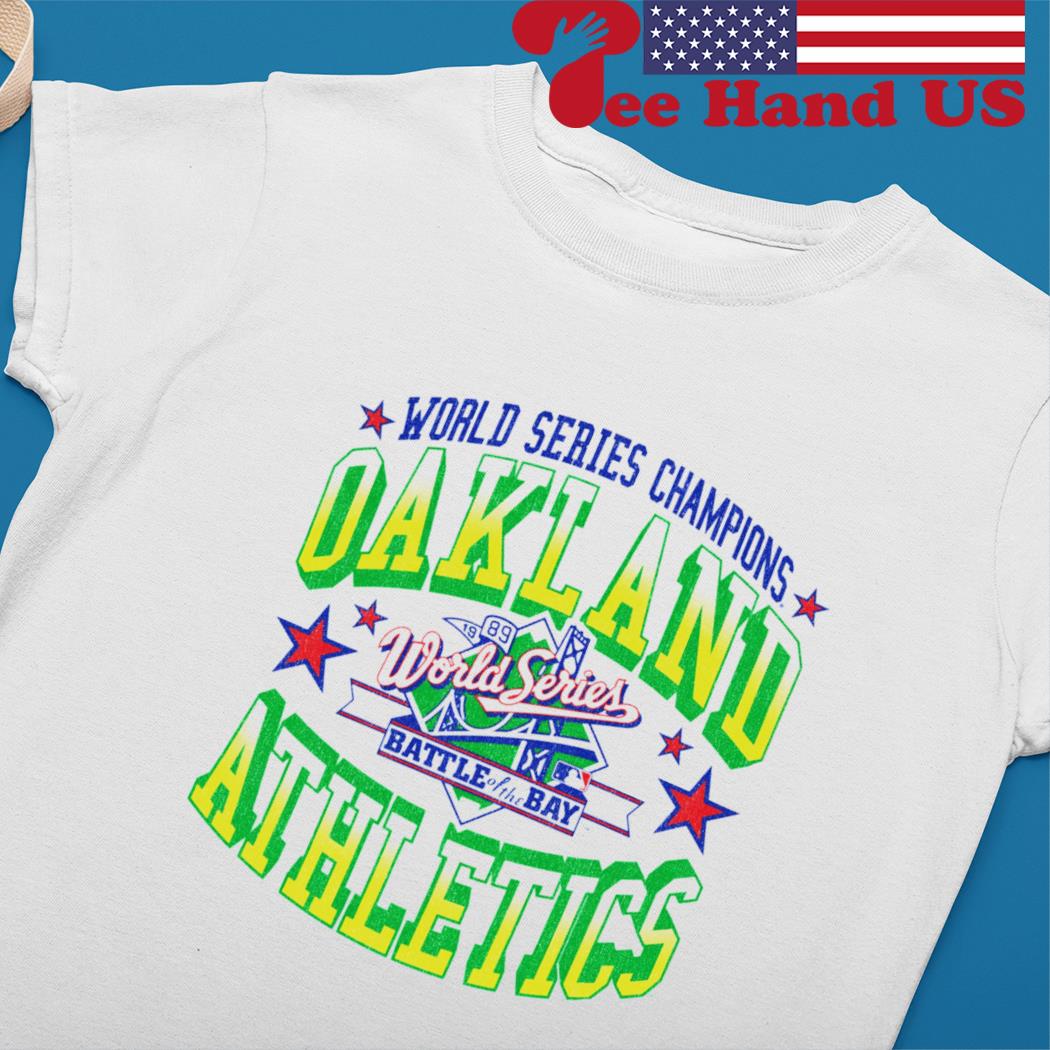 Oakland Athletics 1989 World Series Champions shirt, hoodie