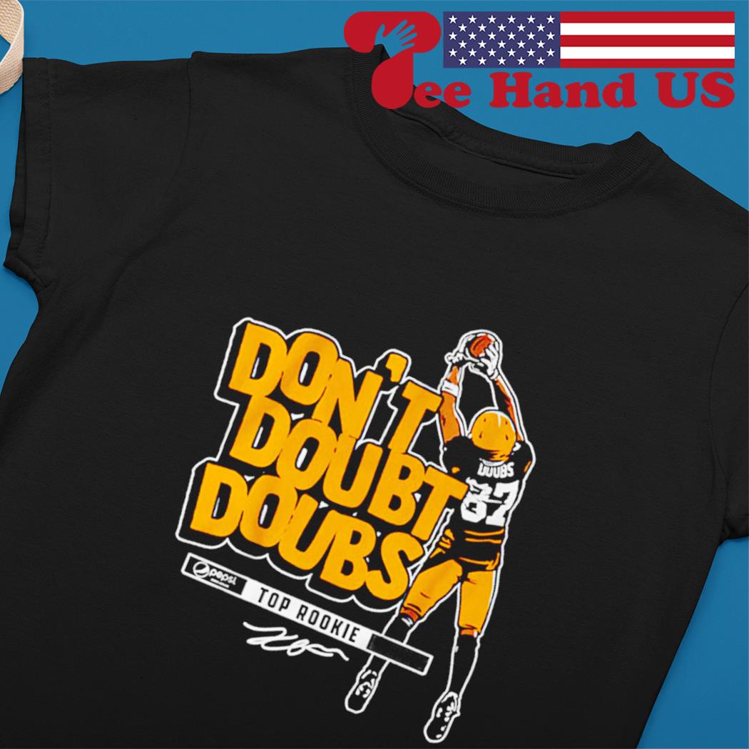 Romeo Doubs Don't Doubt Doubs Signature Shirt, hoodie, sweater, long sleeve  and tank top