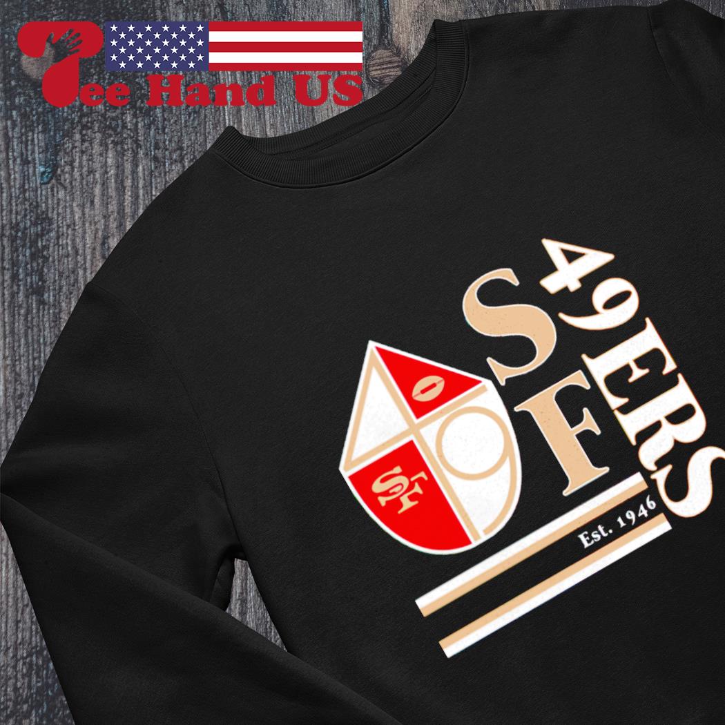 San Francisco 49ers est 1946 shirt, hoodie, sweatshirt and tank top