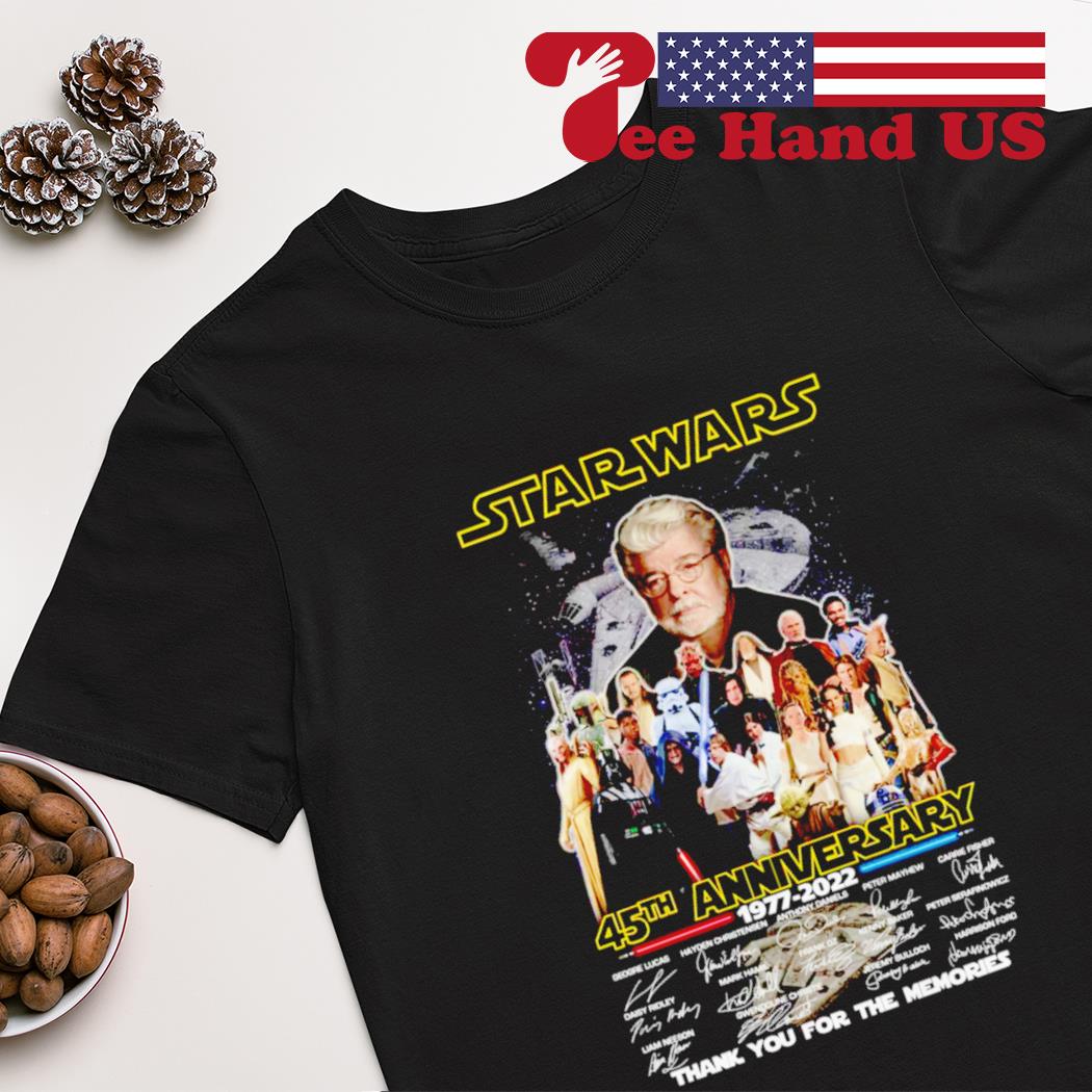 Star Wars 45th anniversary 1977-2022 thank you for the memories signatures shirt