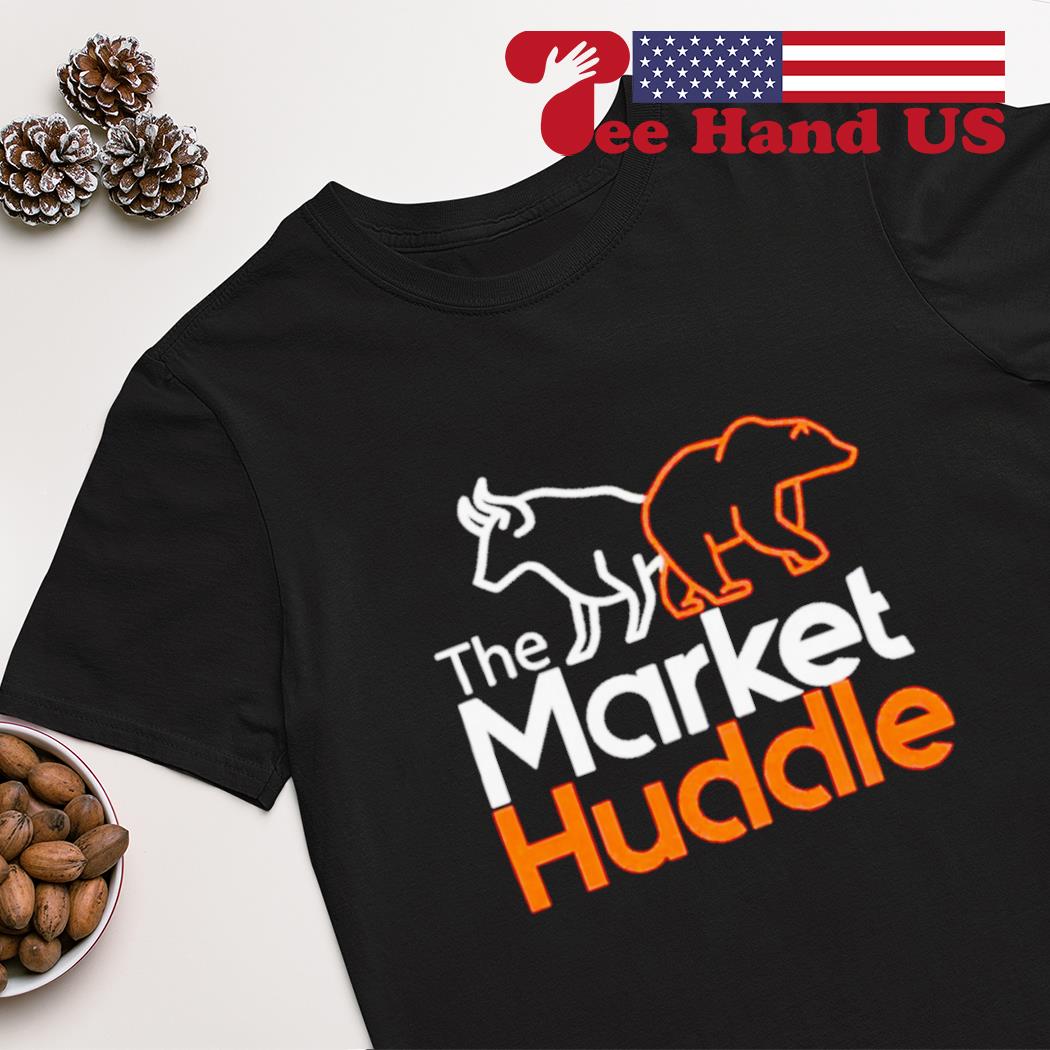 The market huddle shirt