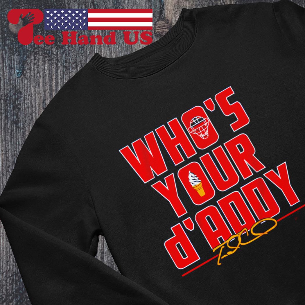 Travis d'Arnaud who's your d'Addy shirt, hoodie, sweater, long sleeve and  tank top