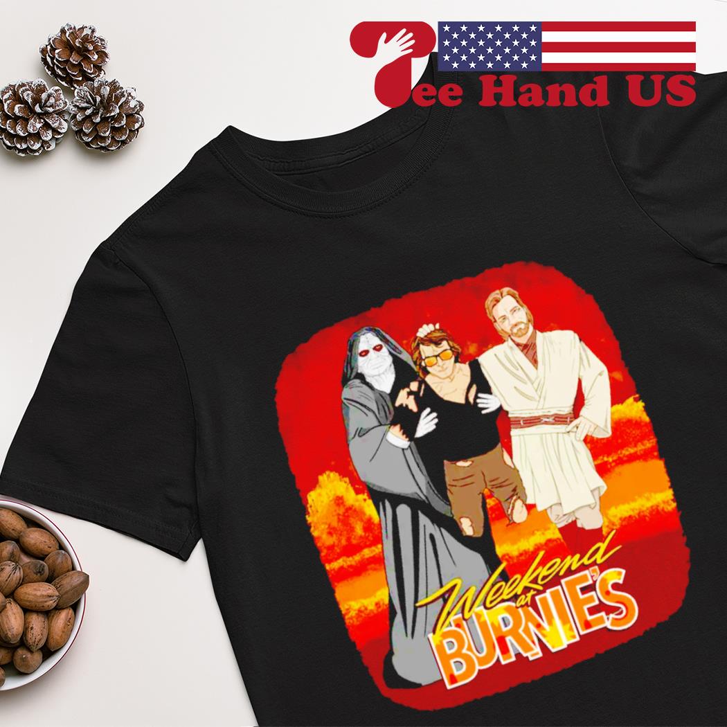 Weekend at burnie’s Star Wars shirt