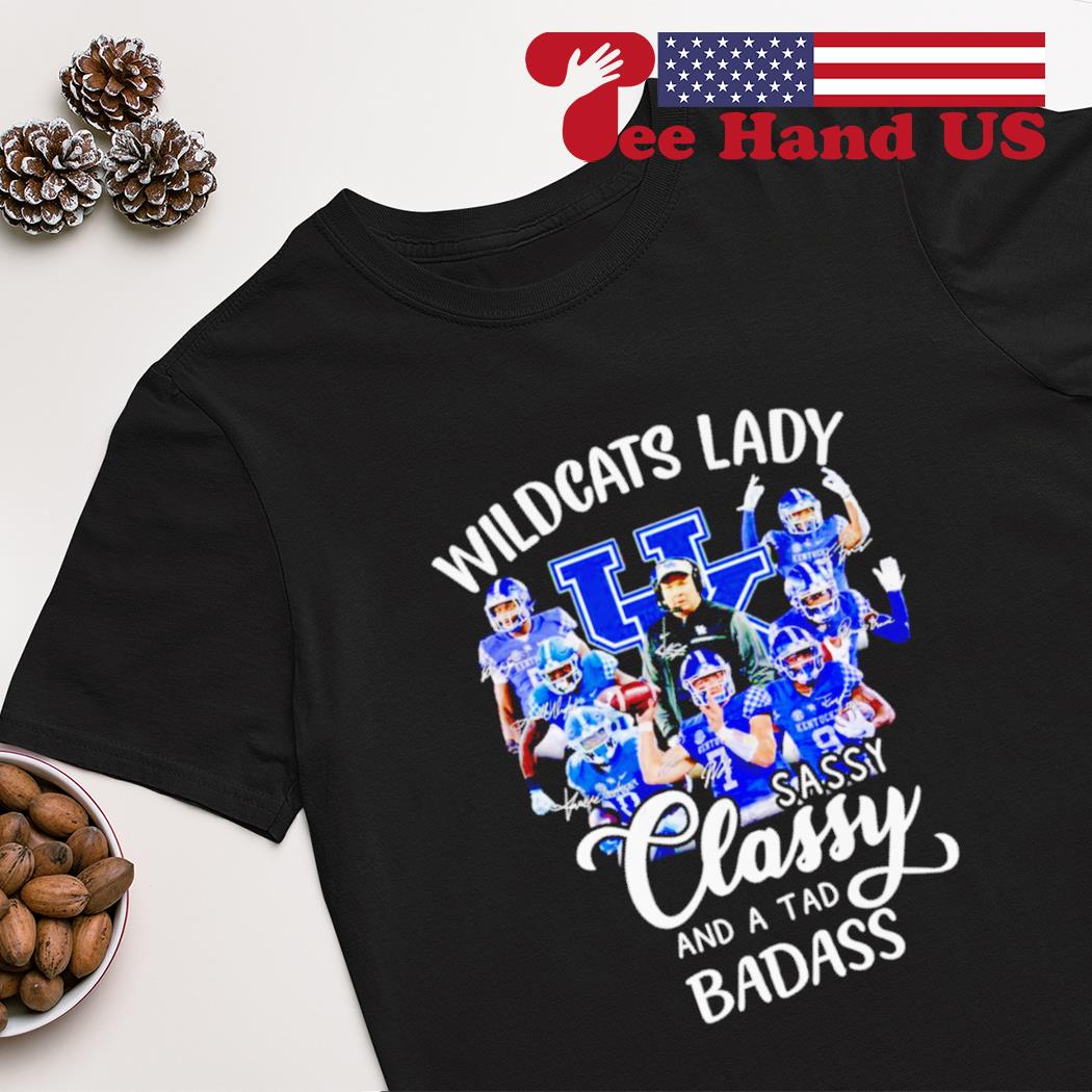Wildcats lady sassy classy and a tad badass signatures shirt