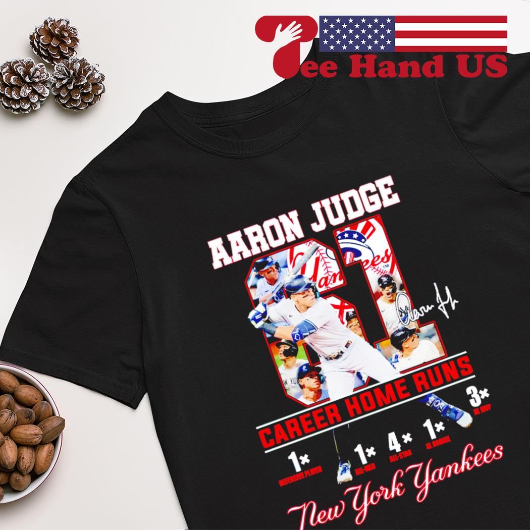 Aaron Judge 61 Career Home Runs New York Yankees signature T-shirt, hoodie,  sweater, long sleeve and tank top